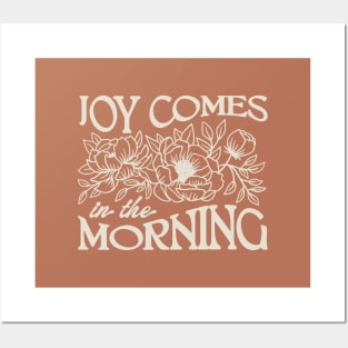 Joy Comes in the Morning Posters and Art